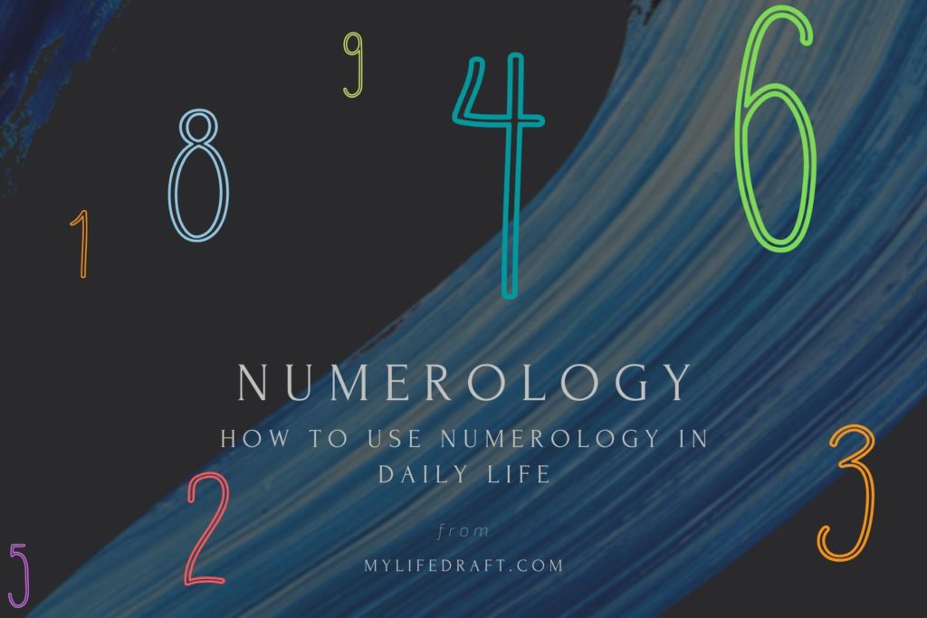 How to use numerology in daily life