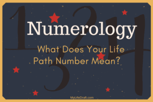 What Does Your Life Path Number Mean