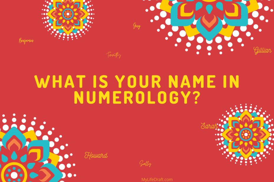 What Is Your Name in Numerology Calculation?