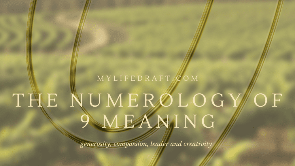 The Numerology of 9 Meaning