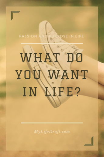 How to find passion and purpose in life