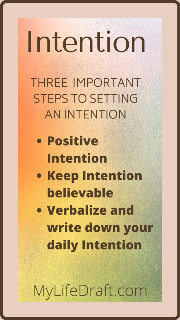 Three Important Steps To Intention Setting