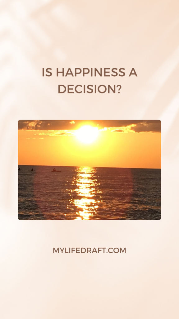 Is happiness a decision?