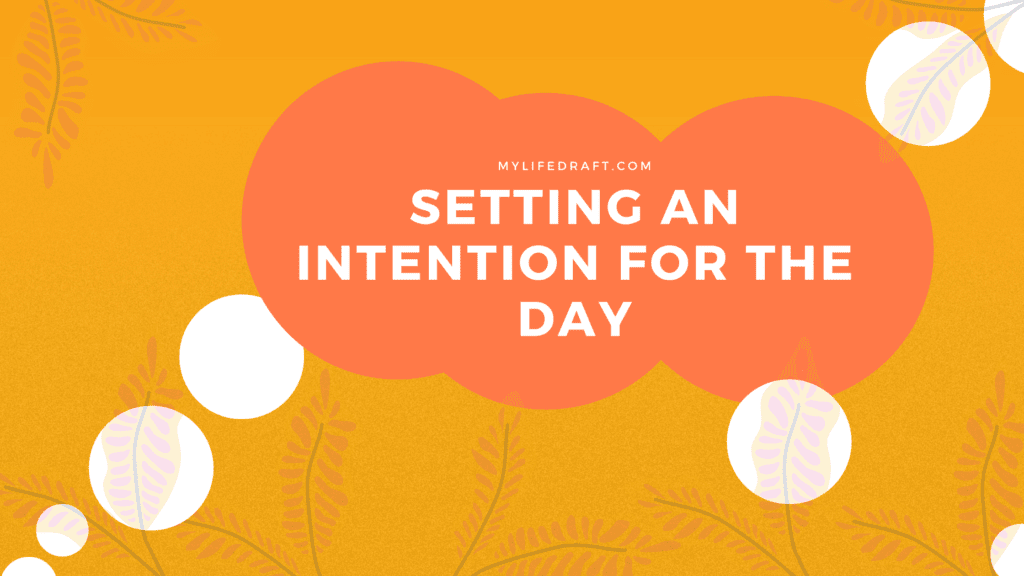 Setting An Intention For The Month