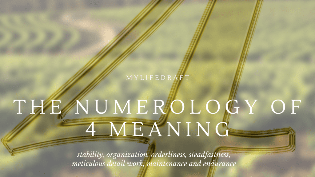 The Numerology of 4 Meaning