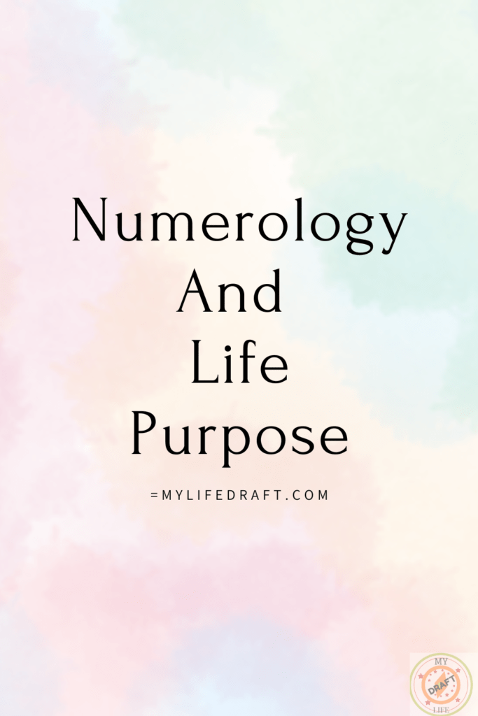Numbers In Numerology Aide In A Life With Purpose