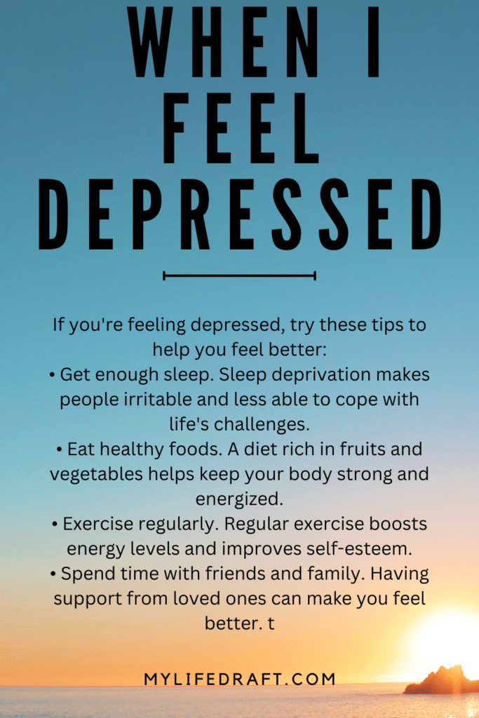  What To Do When I Feel Depressed