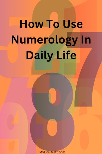How to use numerology in daily life Pinterest graphic.