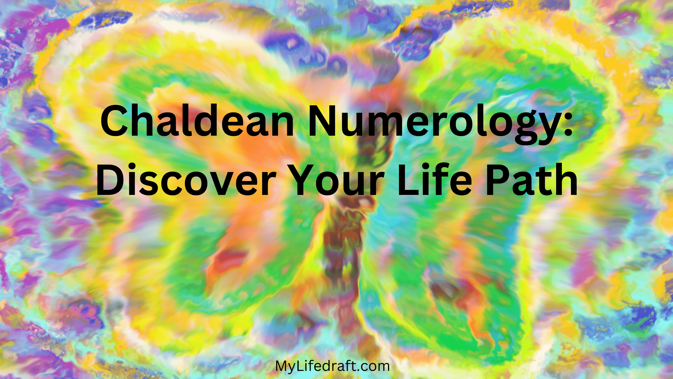 Chaldean Numerology: Discover Your Life Path