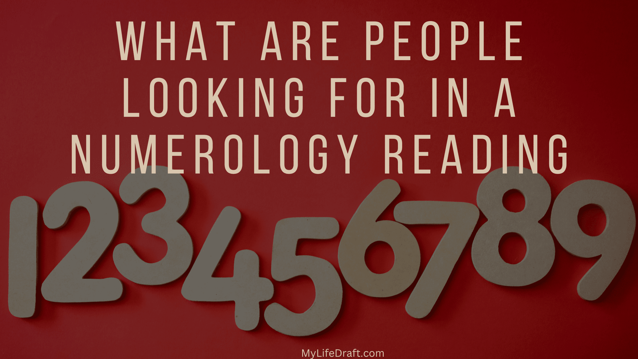 What Are people looking for in a numerology reading
