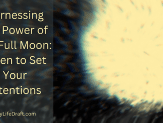 Harnessing the Power of the Full Moon: When to Set Your Intentions