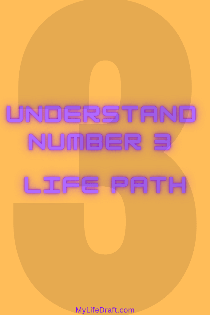 Embracing Life Path Number 3: Nurturing Creativity and Finding Purpose