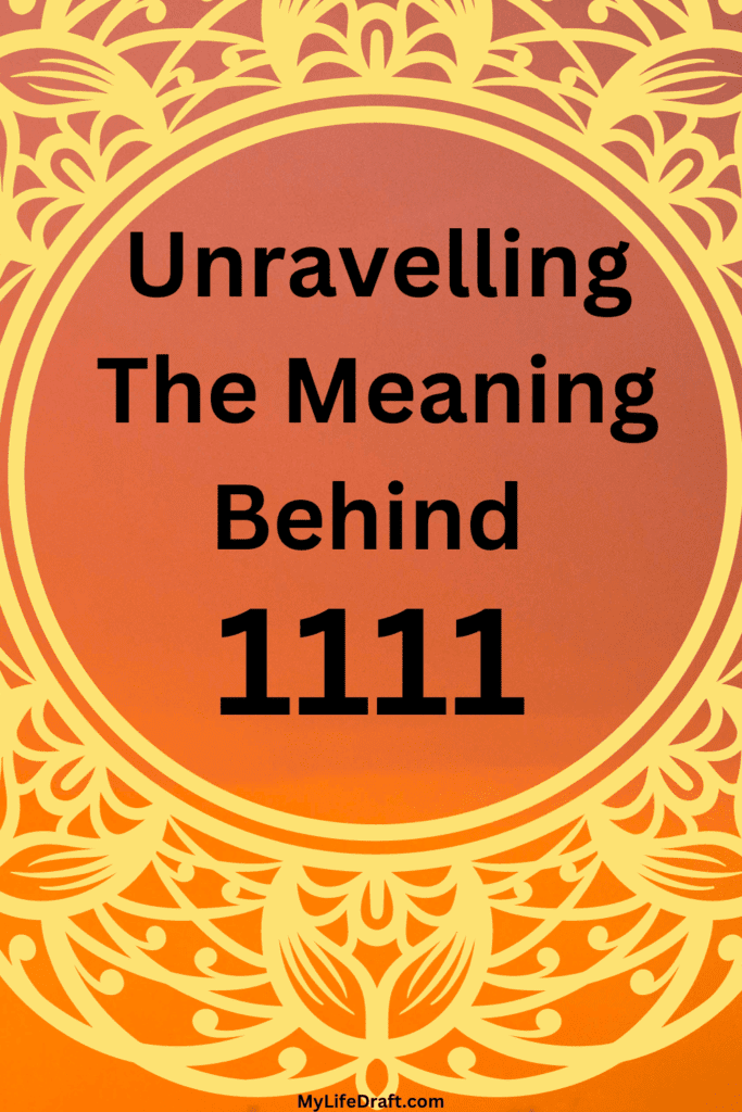  Unravelling the Meaning Behind 1111