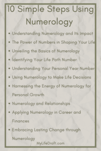 Transform Your Life: 10 Simple Steps Using Numerology to Create Lasting Change