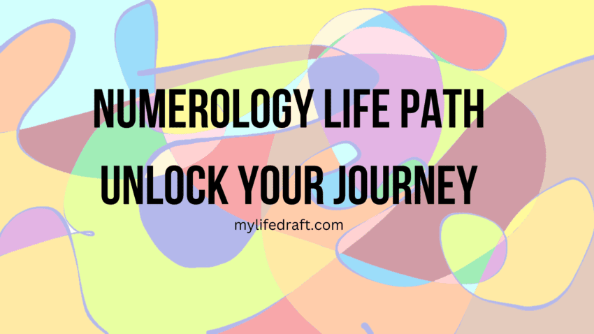 Numerology Life Path Unlock Your Journey